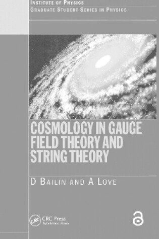 Cover of Cosmology in Gauge Field Theory and String Theory