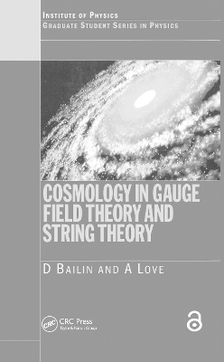 Cover of Cosmology in Gauge Field Theory and String Theory