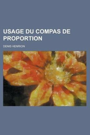 Cover of Usage Du Compas de Proportion