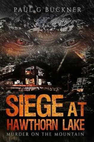 Cover of Siege at Hawthorn Lake