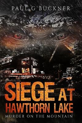 Book cover for Siege at Hawthorn Lake