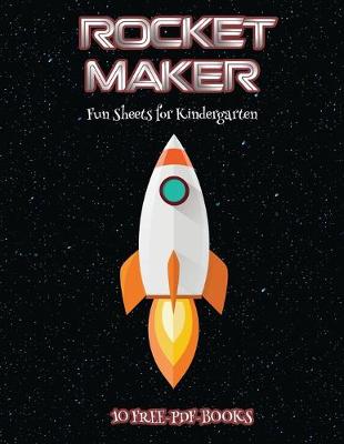 Cover of Fun Sheets for Kindergarten (Rocket Maker)