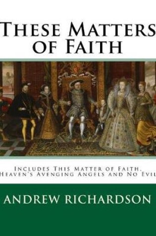 Cover of These Matters of Faith