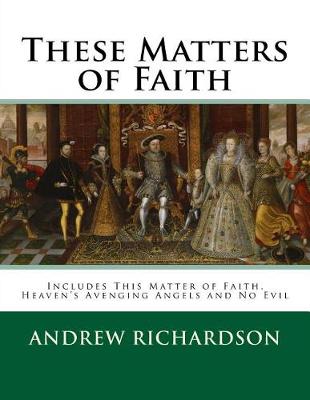 Book cover for These Matters of Faith