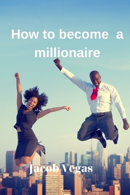 Book cover for how to become a millionaire