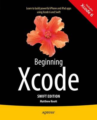 Book cover for Beginning Xcode: Swift Edition