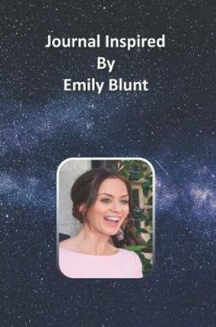 Cover of Journal Inspired by Emily Blunt