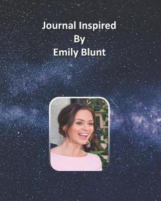 Book cover for Journal Inspired by Emily Blunt