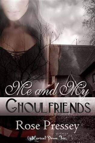 Cover of Me and My Ghoulfriends