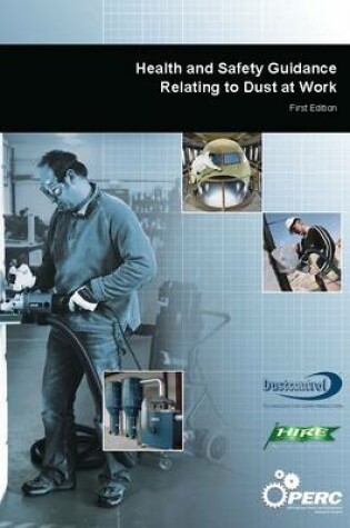 Cover of Health and Safety Guidance Relating to Dust at Work