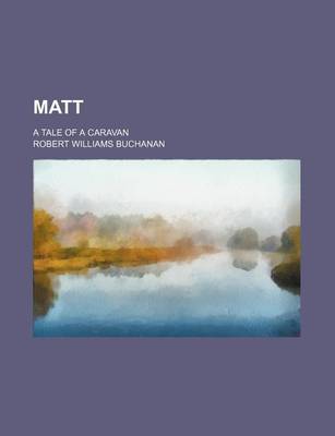 Book cover for Matt; A Tale of a Caravan