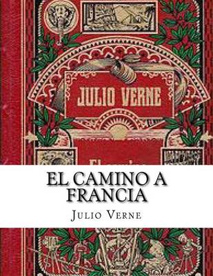 Book cover for El camino a francia