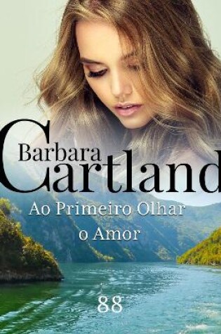 Cover of Ao Primeiro Olhar, o Amor