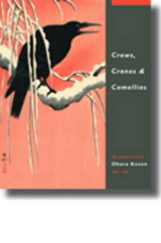 Cover of Crows, Cranes & Camellias