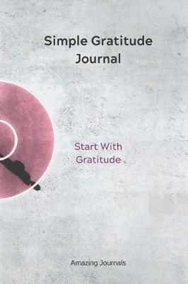 Book cover for Simple Gratitude Journal