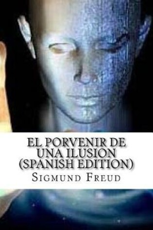 Cover of El Porvenir de Una Ilusion