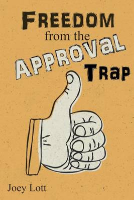 Book cover for Freedom from the Approval Trap