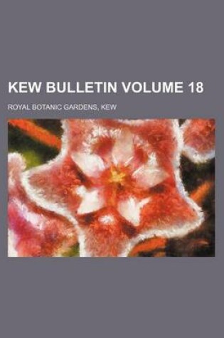 Cover of Kew Bulletin Volume 18