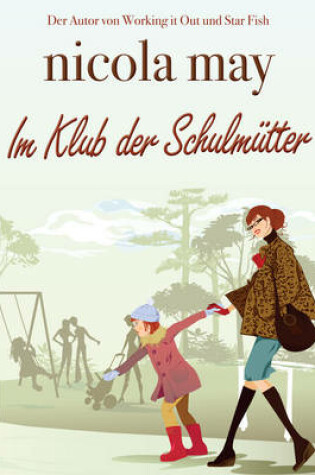 Cover of Im Klub der Schulmütter
