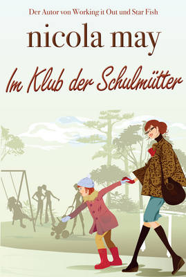Book cover for Im Klub der Schulmütter