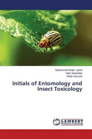 Cover of Initials of Entomology and Insect Toxicology