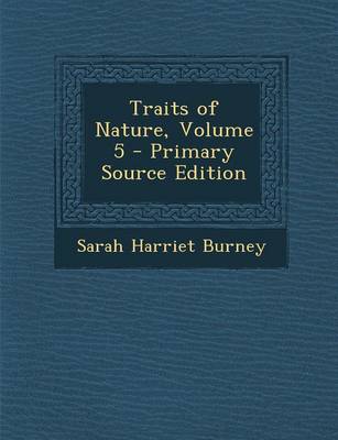 Book cover for Traits of Nature, Volume 5 - Primary Source Edition