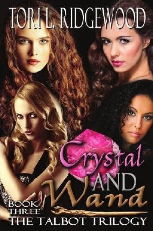 Cover of Crystal and Wand