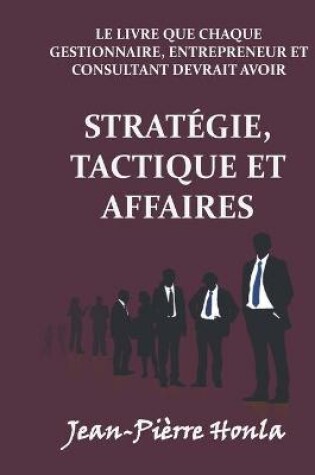 Cover of Strategie, Tactique Et Affaires