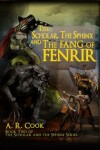 Book cover for The Scholar, the Sphinx and the Fang of Fenrir