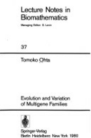 Cover of Evolution and Variation of Multigene Families