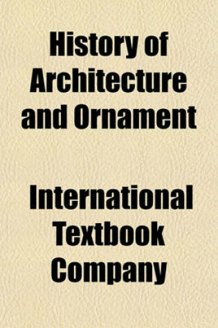 Cover of History of Architecture and Ornament
