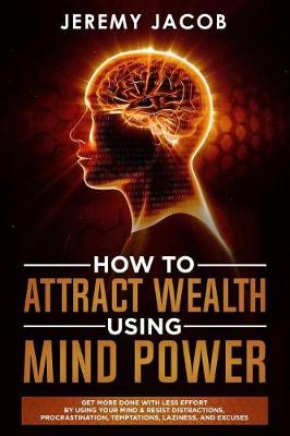 Book cover for How to Attract Wealth Using Mind Power