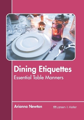 Cover of Dining Etiquettes: Essential Table Manners