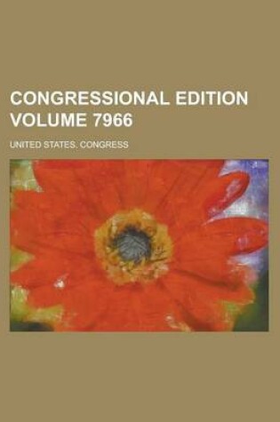 Cover of Congressional Edition Volume 7966