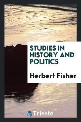 Book cover for Studies in History and Politics