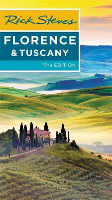 Book cover for Rick Steves Florence & Tuscany (Seventeenth Edition)