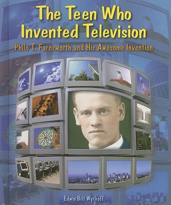 Book cover for The Teen Who Invented Television