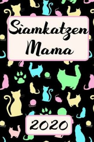 Cover of Siamkatzen Mama 2020