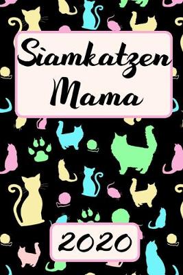 Book cover for Siamkatzen Mama 2020