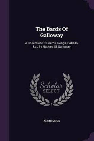 Cover of The Bards of Galloway