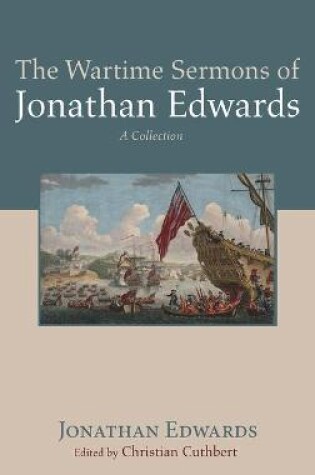 Cover of The Wartime Sermons of Jonathan Edwards
