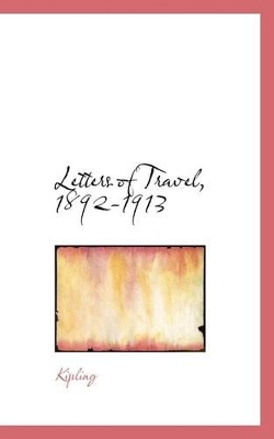 Book cover for Letters of Travel, 1892-1913