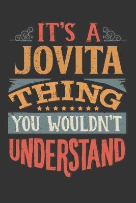 Book cover for Its A Jovita Thing You Wouldnt Understand