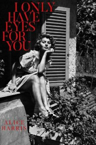 Cover of I Only Have Eyes for You