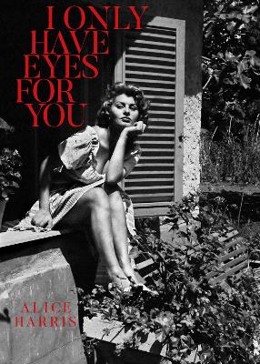 Book cover for I Only Have Eyes for You