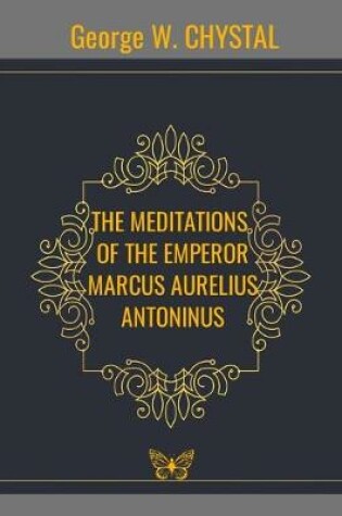 Cover of The Meditations of the Emperor Marcus Aurelius Antoninus