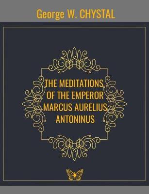 Book cover for The Meditations of the Emperor Marcus Aurelius Antoninus