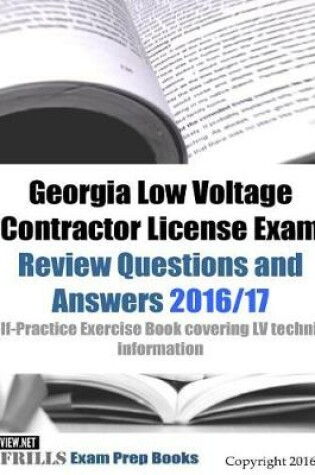 Cover of Georgia Low Voltage Contractor License Exam Review Questions and Answers 2016/17 Edition