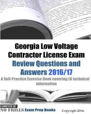 Book cover for Georgia Low Voltage Contractor License Exam Review Questions and Answers 2016/17 Edition