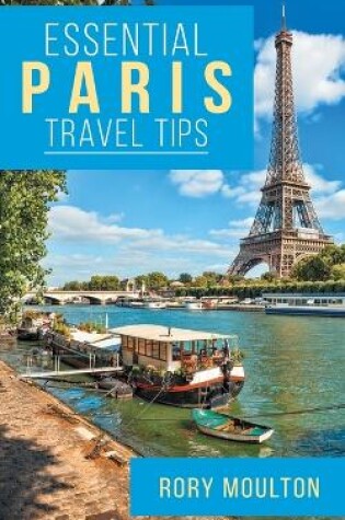 Cover of Essential Paris Travel Tips